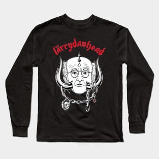 Curb Your Motorhead vs Larry David Long Sleeve T-Shirt